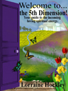 Welcome to... the 5th Dimension!